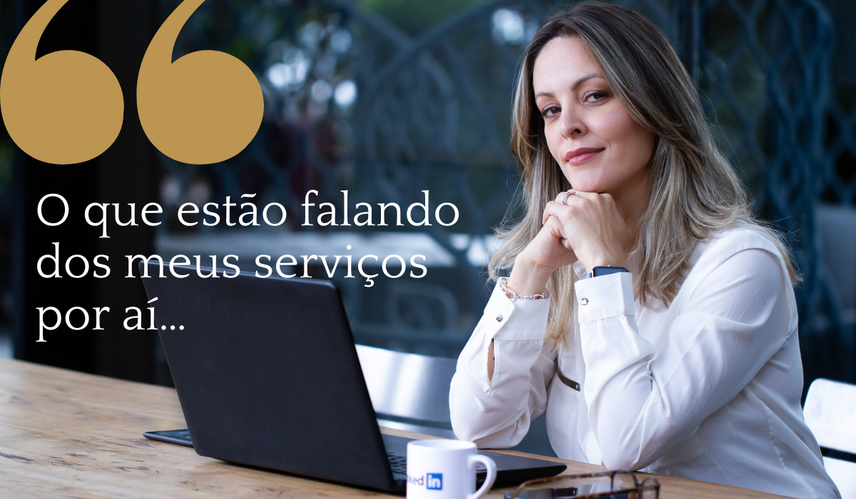 O que meus alunos falam sobre meu método de <strong>Linkedin para Negócios</strong>?